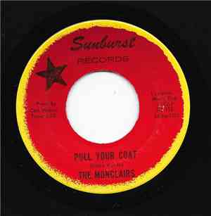 The Monclairs - Pull Your Coat / Wait For Me