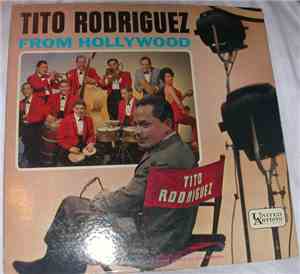 Tito Rodriguez - From Hollywood