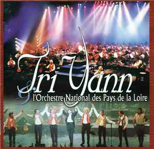 Tri Yann, Orchestre National Des Pays De La Loire - La Tradition Symphoniqu ...