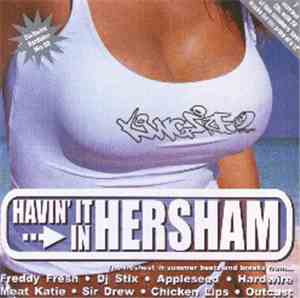 Various - Havin' It In Hersham