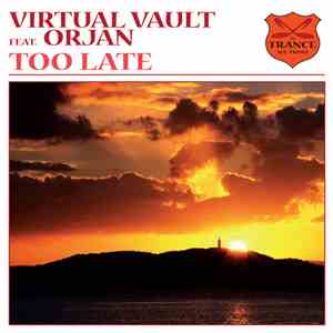 Virtual Vault Feat. Orjan - Too Late