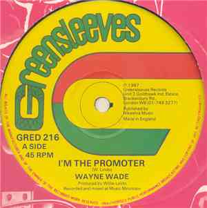 Wayne Wade - I'm The Promoter