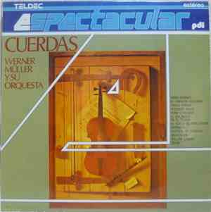 Werner Müller Y Su Orquesta - Cuerdas Espectacular