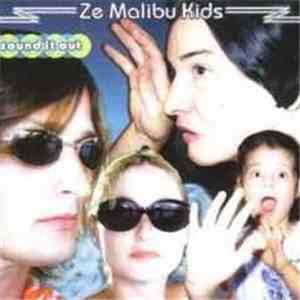 Ze Malibu Kids - Sound It Out