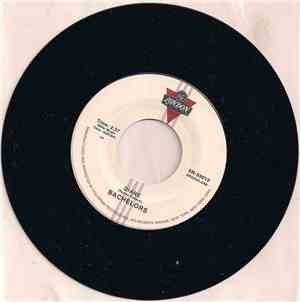 Bachelors - Diane / I Believe