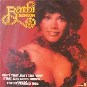 Barbi Benton - Ain't That Just The Way (That Life Goes Down)