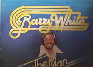 Barry White - Barry White The Man