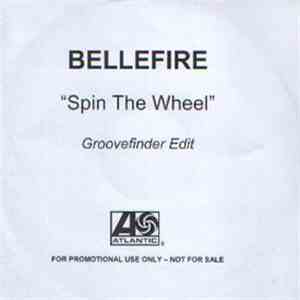 Bellefire - Spin The Wheel