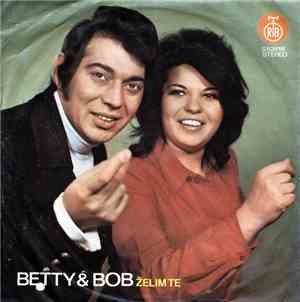 Betty & Bob - Želim Te