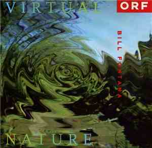 Bill Fontana - Virtual Nature