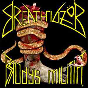 Brody's Militia / Breathilizör - Breathilizör / Brody's Militia
