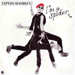 Captain Sensible - I'm A Spider