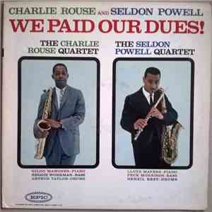 Charlie Rouse, Seldon Powell - We Paid Our Dues!