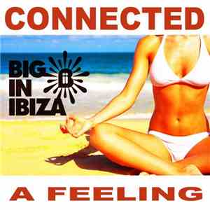 Connected  Ft. Max'C - A Feeling