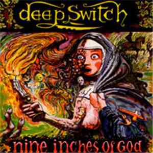 Deep Switch - Nine Inches Of God