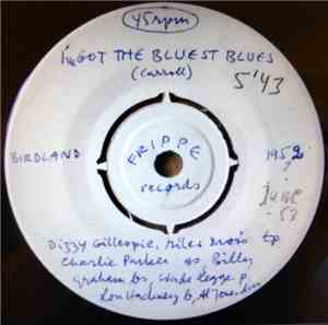 Dizzy Gillespie, Charlie Parker, Miles Davis - I've Got The Bluest Blues