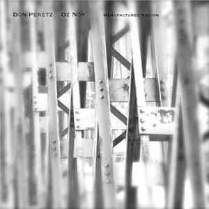 Don Peretz, Oz Noy - Manufactured Region