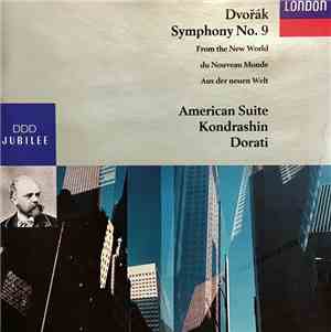 Dvořák : Kondrashin • Dorati - Symphony No. 9