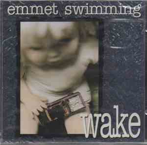 Emmet Swimming - Wake