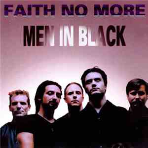 Faith No More - Men In Black