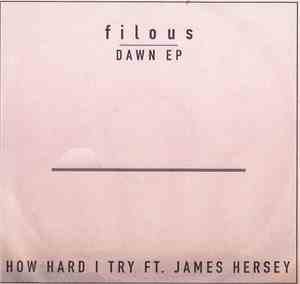 filous feat. James Hersey - How Hard I Try