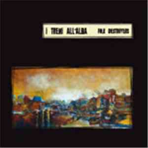 I Treni All'Alba - Folk Destroyers