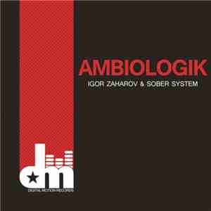 Igor Zaharov & Sober System - Ambiologik
