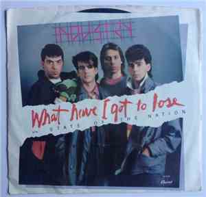 Industry - What Have I Got To Lose / State Of The Nation