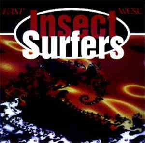 Insect Surfers - East West