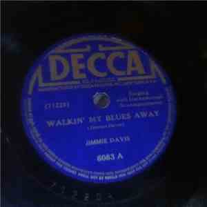 Jimmie Davis - Walkin' My Blues Away / Columbus Stockade Blues