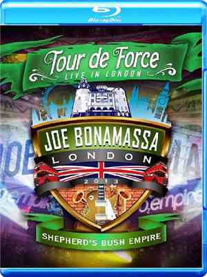 Joe Bonamassa - Tour De Force - Live In London - Shepherd's Bush Empire