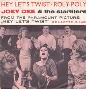 Joey Dee & The Starliters - Hey Let's Twist