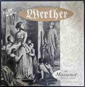 Jules Massenet, Georges Thill, Louis Guenot, Germaine Féraldy, Marcel Roque ...