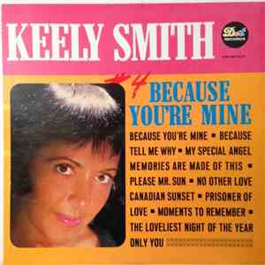 Keely Smith - Because You're Mine