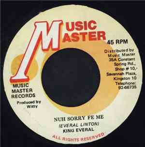 King Everal - Nuh Sorry Fe Me