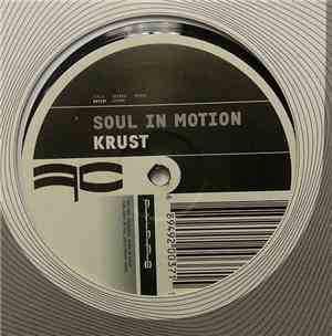Krust - Soul In Motion / Going Nowhere