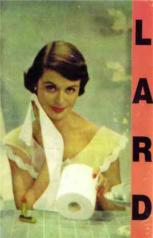 Lard - Pure Chewing Satisfaction