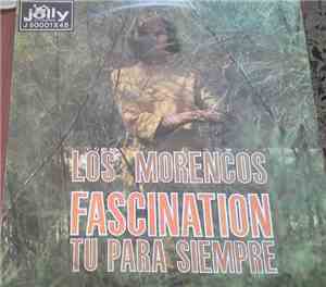 Los Morencos - Fascination