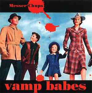 Messer Chups - Vamp Babes