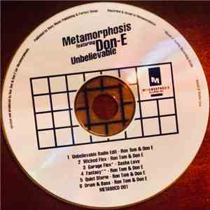 Metamorphosis  Featuring Don-E - Unbelievable