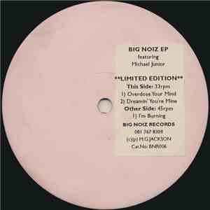 Michael Junior - Big Noiz EP