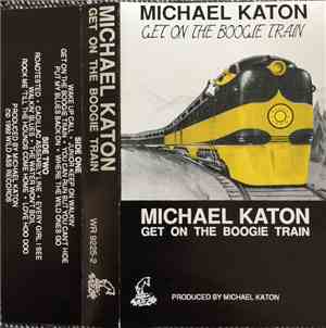 Michael Katon - Get On The Boogie Train