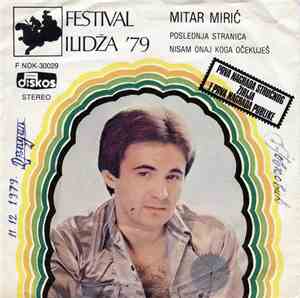 Mitar Mirić - Poslednja Stranica / Nisam Onaj Koga Očekuješ