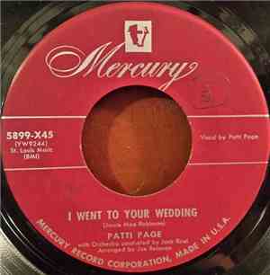 Patti Page - I Went To Your Wedding / You Belong To Me