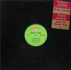 Quincy Jones / Chaz Jankel - Ai No Corrida / Glad To Know You