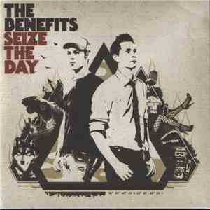 The Benefits - Seize The Day