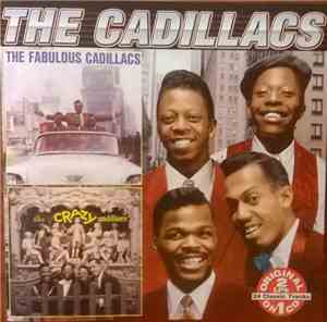The Cadillacs - The Fabulous Cadillacs / The Crazy Cadillacs