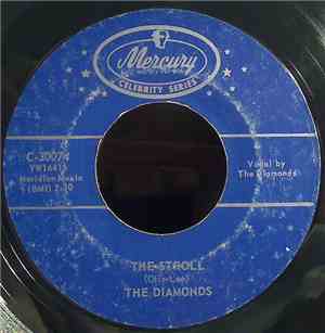 The Diamonds - The Stroll / High Sign