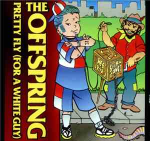 The Offspring - Pretty Fly (For A White Guy)