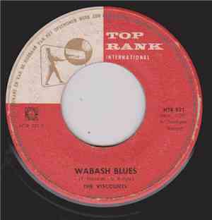 The Viscounts - Wabash Blues / So Slow